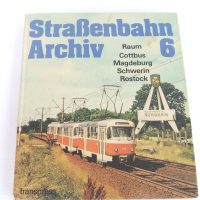 Straßenbahn-Archiv  Band 6