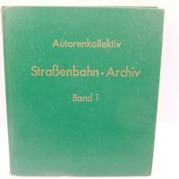 Straßenbahn-Archiv  Band 1