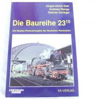 EK-Verlag  Die Baureihe 23.10: Die Neubau-Personenzuglok der Deutschen Reichsbahn