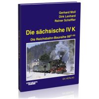 EK-Verlag   Die sächsische IVK- Die Reichsbahn Reihe 99. 51-60