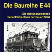 EK-Verlag   Die Baureihe E 44   Eine Elektrolokomotive macht Geschichte
