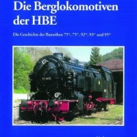 Verlag Dirk Endisch   Die Berglokomotiven der HBE