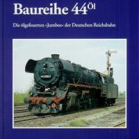 Verlag Dirk Endisch   Baureihe 44 Öl