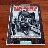 Lok Report  Reichsbahn ohne Reich  –  Über die Nachkriegsgeschichte der Deutschen Reichsbahn (1945-1955): Band 1