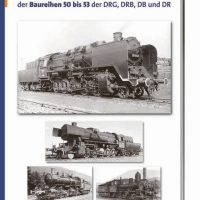 DGEG   Die Dampflokomotiven der Baureihen 50 bis 53 der DRG, DRB, DB und DR