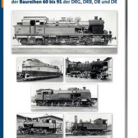 DGEG   Die Dampflokomotiven der Baureihen 60 bis 91 der DRG, DRB, DB und DR