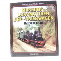 Transpress  Museums- Lokomotiven und Triebwagen in der DDR