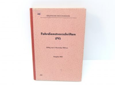 Deutsche Reichsbahn  Fahrdienstvorschriften (FV)  Ausgabe 1954