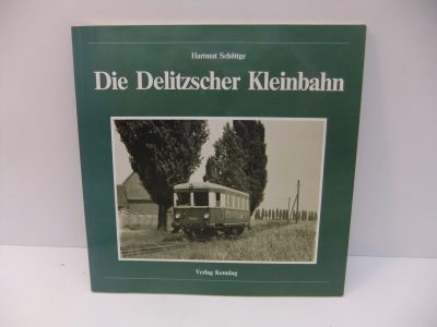 Verlag Kenning  "Die Delitzscher Kleinbahn"