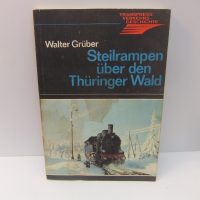 Transpress Verkehrsgeschichte    Steilrampen über den Thüringer Wald