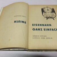 Gerhard Trost  „Kleine Eisenbahn ganz groß „
