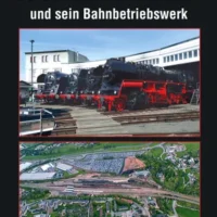 Bildverlag Böttcher GbR Der Eisenbahnknoten Glauchau und sein Bahnbetriebswerk